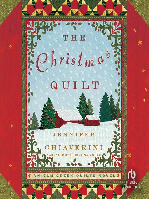 Title details for The Christmas Quilt by Jennifer Chiaverini - Wait list